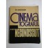 CINEMATOGRAFUL  ACEST  NECUNOSCUT (I)  Functiile cuvantului in film  -  D. I. Suchiuanu 